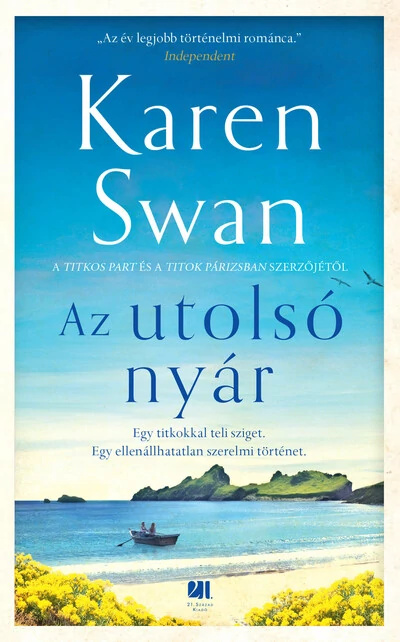 Az utolsó nyár - A vad sziget-sorozat Karen Swan