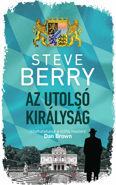 Az utolsó királyság Steve Berry