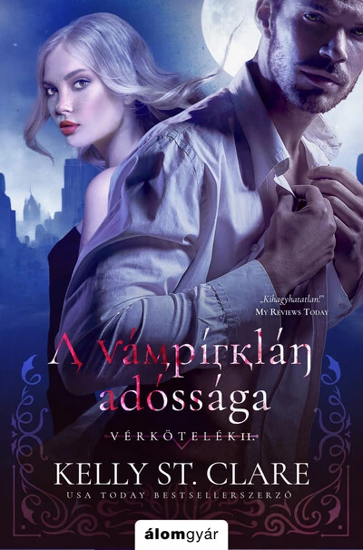A vámpírklán adóssága - Vérkötelék-sorozat Kelly St. Clare
