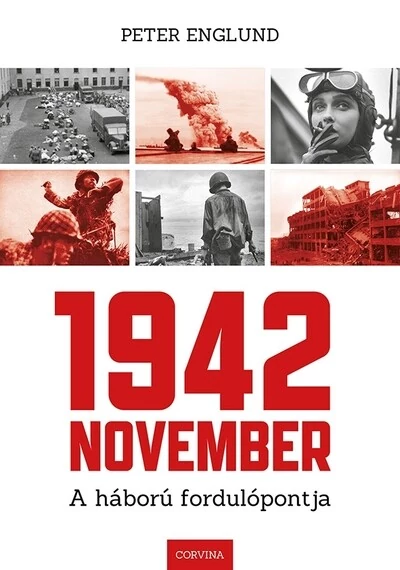 1942 November - A háború fordulópontja Peter Englund