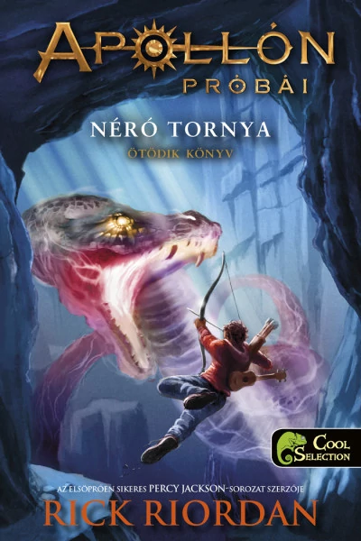 Apollón próbái 5. Néró tornya Rick Riordan