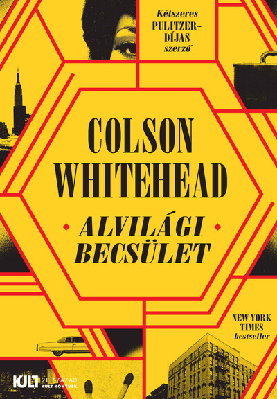 Alvilági becsület Colson Whitehead
