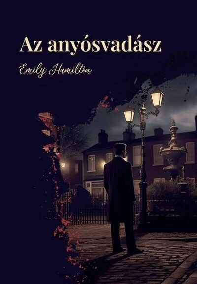 Az Anyósvadász Emily Hamilton