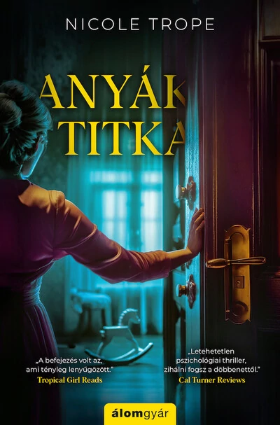 Anyák titka Nicole Trope