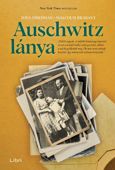 Auschwitz lánya Malcolm Brabant, Tova Friedman