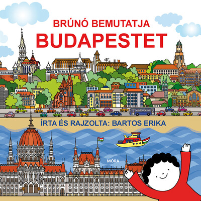 Brúnó bemutatja Budapestet Bartos Erika
