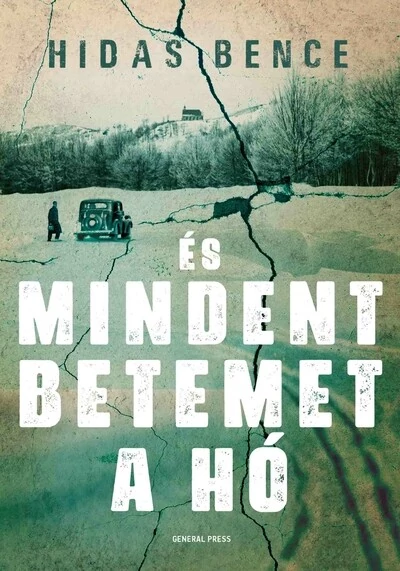 És mindent betemet a hó Hidas Bence
