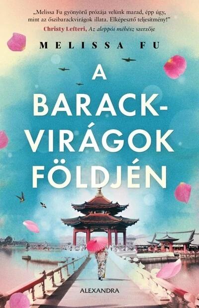 A barackvirágok földjén Melissa Fu