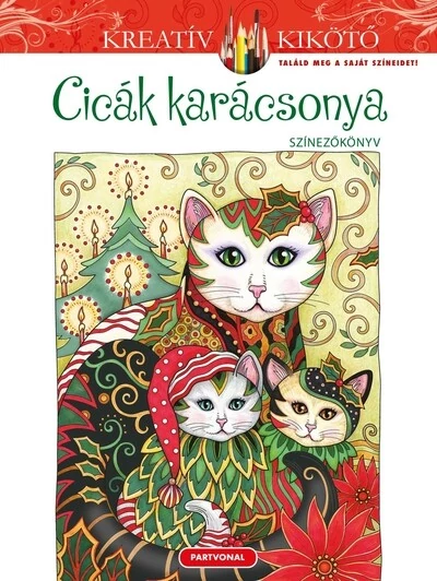 Cicák karácsonya - Színezőkönyv - Kreatív kikötő  Marjorie Sarnat