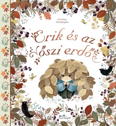 Erik és az őszi erdő Corinne Giampaglia