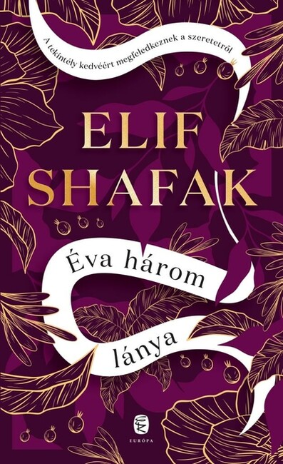 Éva három lánya (új kiadás) Elif Shafak