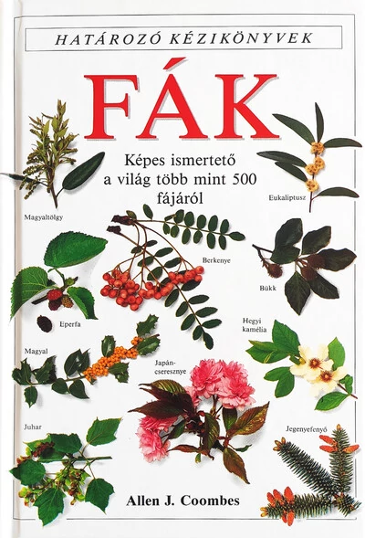 Fák - Határozó Kézikönyvek Allen J. Coombes