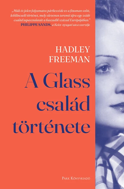 A Glass család története Hadley Freeman