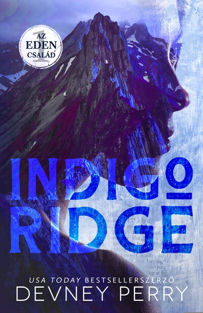 Az Eden család - Indigo Ridge Devney Perry