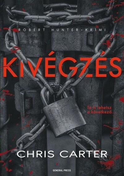 Kivégzés (2. kiadás) Chris Carter