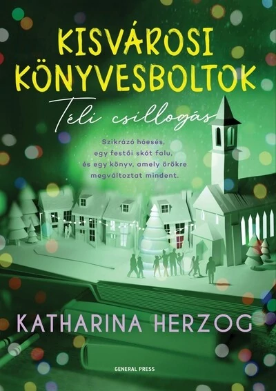 Kisvárosi könyvesboltok - Téli csillogás Katharina Herzog