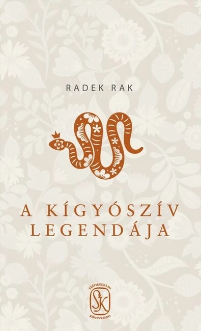A kígyószív legendája Radek Rak