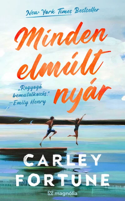 Minden elmúlt nyár Carley Fortune
