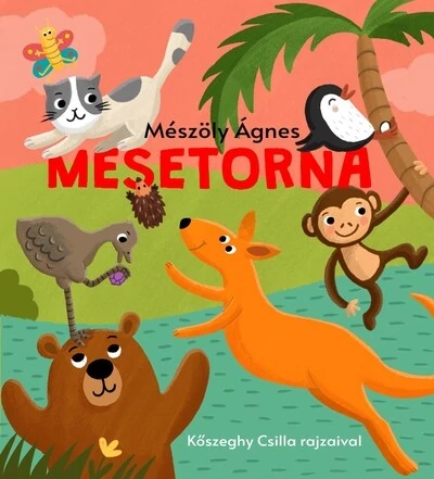 Mesetorna - Mesés tartásjavító gyakorlatok Mészöly Ágnes