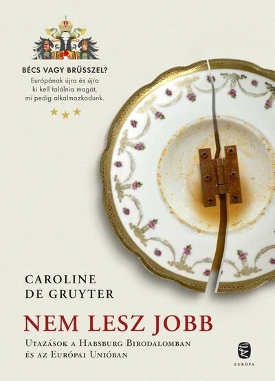 Nem lesz jobb Caroline de Gruyter