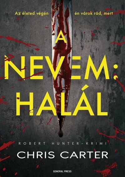A nevem: Halál - Chris Carter