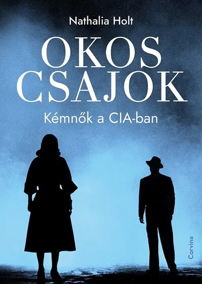Okos csajok - Kémnők a CIA-ban Nathalia Holt