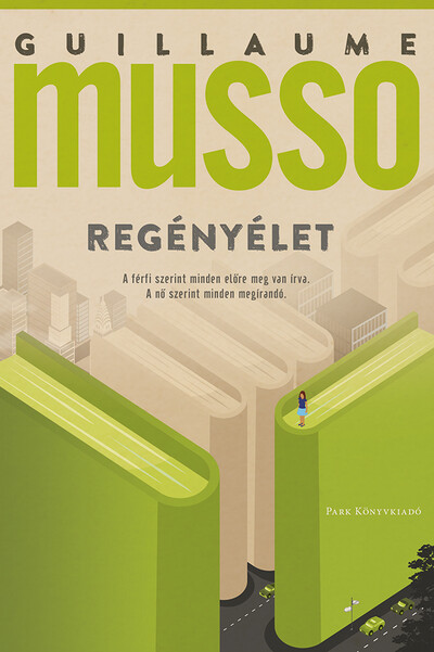 Regényélet (új kiadás) Guillaume Musso