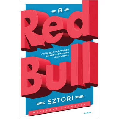 A Red Bull-sztori Wolfgang Fürweger