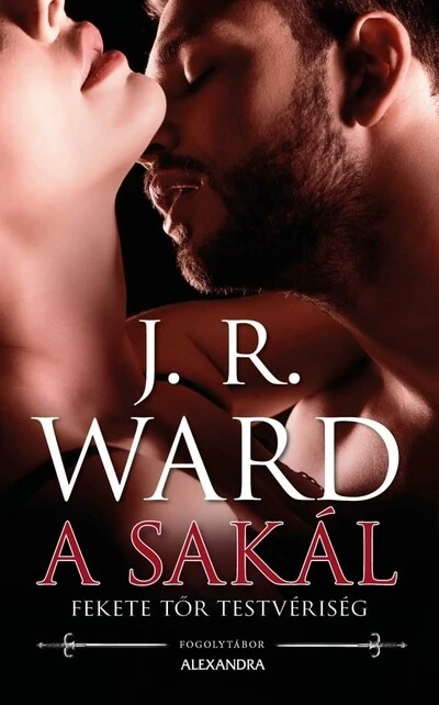 A sakál - Fekete Tőr Testvériség 18. J. R. Ward