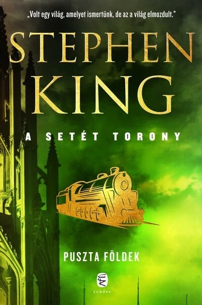 Puszta földek - A Setét Torony 3. (új kiadás) Stephen King