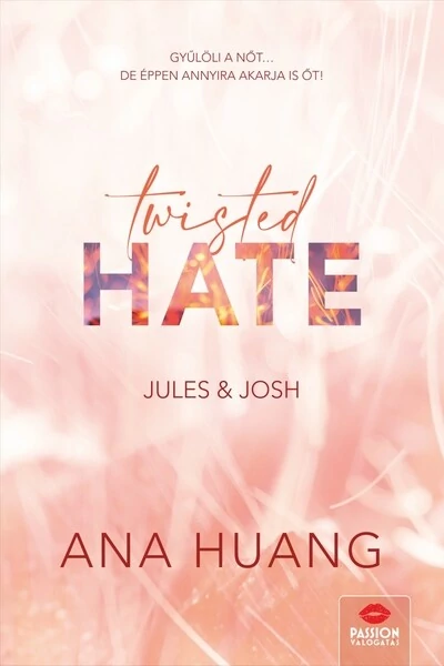 Twisted Hate - Jules & Josh Ana Huang