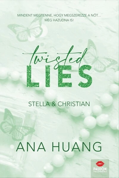 Twisted Lies - Stella & Christian Ana Huang