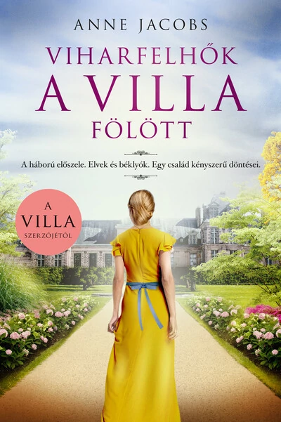 Viharfelhők a villa fölött Anne Jacobs
