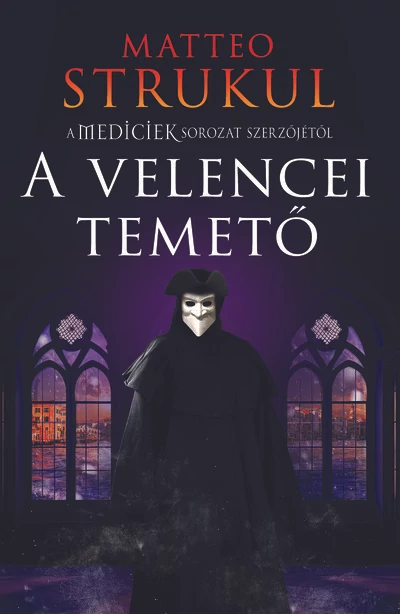 A velencei temető Matteo Strukul