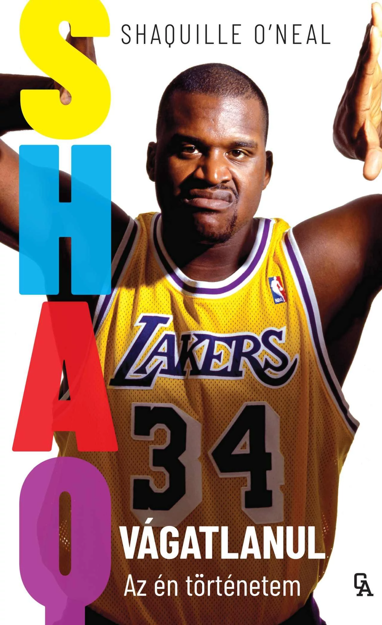 SHAQ - Vágatlanul. Az én történetem - Shaquille O'Neal