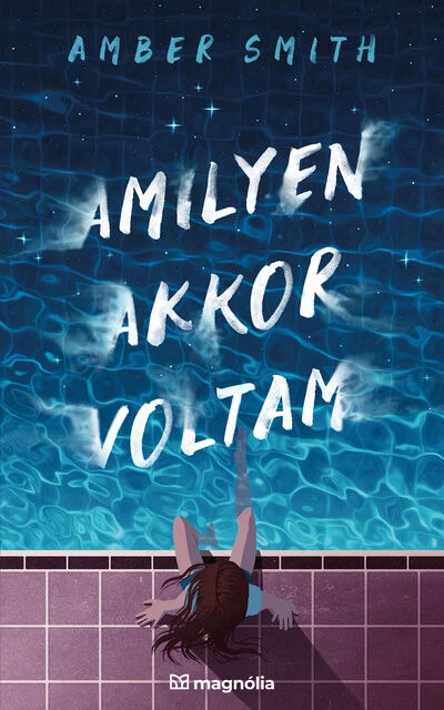 Amilyen akkor voltam Amber Smith