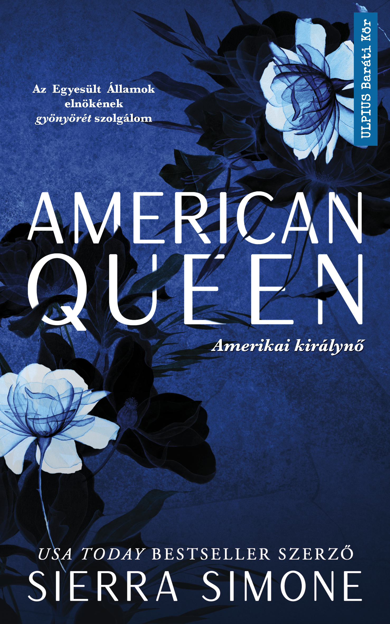 American Queen - Amerikai királynő - Sierra Simone