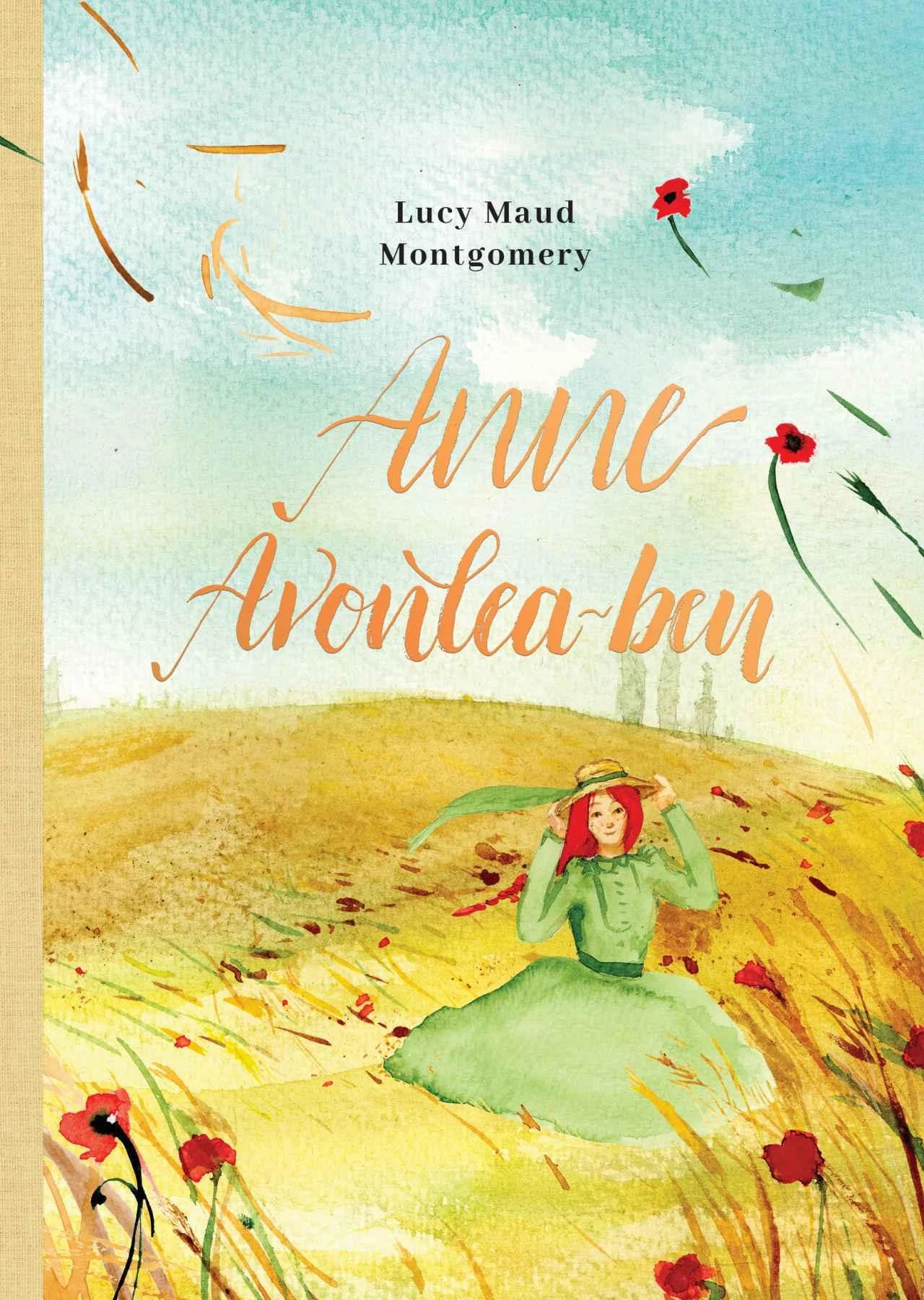 Anne Avonlea-ben Lucy Maud Montgomery