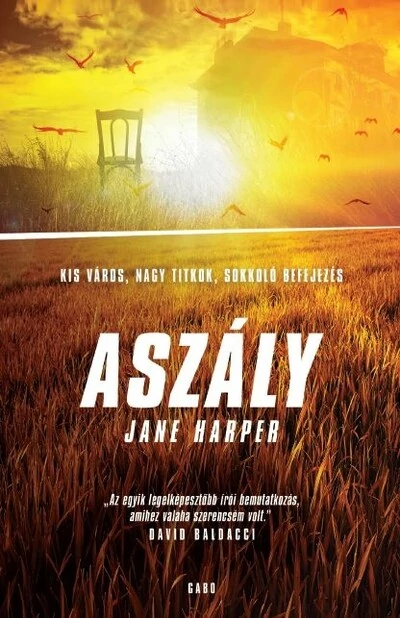 Aszály - Kis város, nagy titkok, sokkoló befejezés (új kiadás) Jane Harper