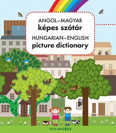 Angol–magyar képes szótár / Hungarian-English Picture Dictionary Nagy Diána