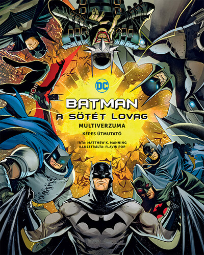 Batman - A Sötét Lovag multiverzuma Matthew K. Manning