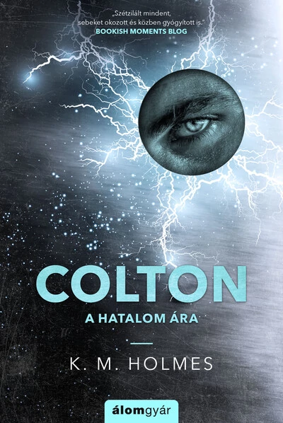 Colton - A hatalom ára - Veszteség 3 K. M. Holmes