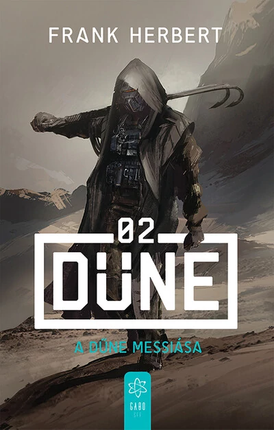 A Dűne messiása - Dűne 02 (új kiadás). Frank Herbert
