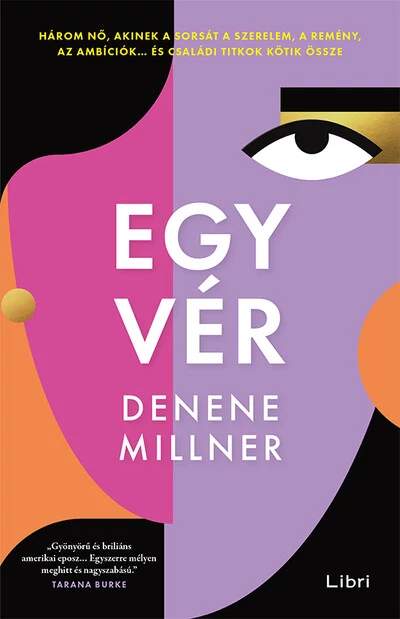 Egy vér Denene Millner