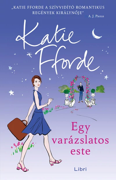 Egy varázslatos este Katie Fforde