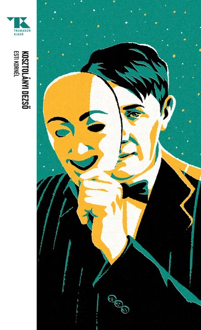 Esti Kornél Kosztolányi Dezső