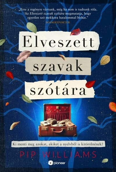 Elveszett szavak szótára Pip Williams