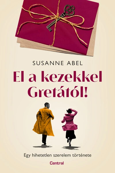 El a kezekkel Gretától! Susanne Abel