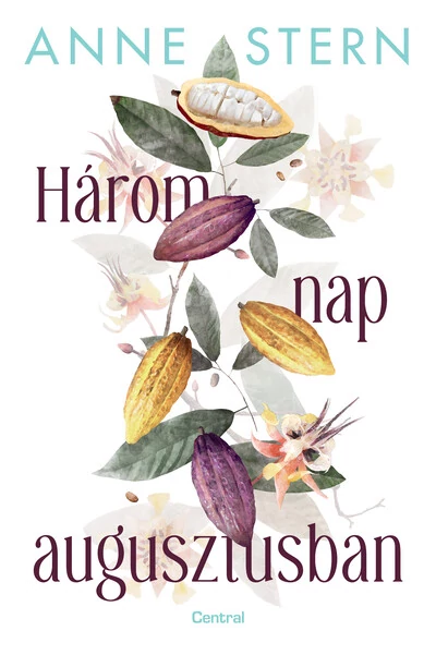 Három nap augusztusban Anne Stern