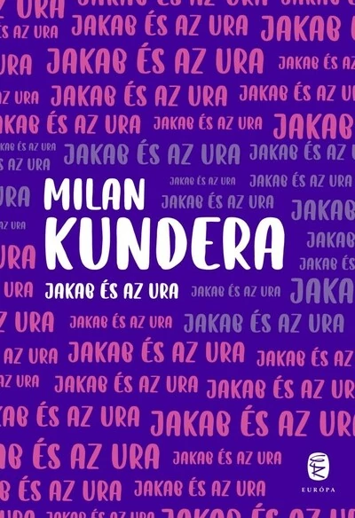 Jakab és az ura Milan Kundera